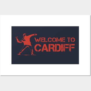 Welcome to Cardiff, Have a Riot of a Time Posters and Art